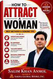 Icon image How To Attract A Woman : Best Methods & Genuine Tips