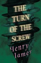 Icon image The Turn of the Screw