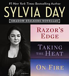 Icon image Sylvia Day Shadow Stalkers E-Bundle: Razor's Edge, Taking the Heat, On Fire