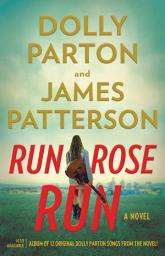 Icon image Run, Rose, Run: A Novel