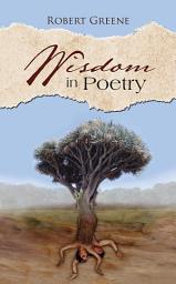 Icon image Wisdom in Poetry