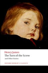 Icon image The Turn of the Screw and Other Stories