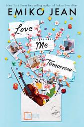 Icon image Love Me Tomorrow