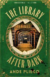 Icon image The Library After Dark: A Novel