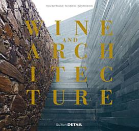 Symbolbild für Wine and Architecture